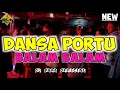 Download Lagu DANSA PORTU || BALAM BALAM || LAGU MINANG || DJ PAPA REMIX 🔥🔥