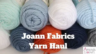 Unboxing Yarn-Joann Fabrics Yarn Haul