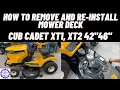 How to Remove Mower Deck Cub Cadet XT1 XT2