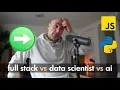 Full Stack vs AI vs Data Scientist for Freshers