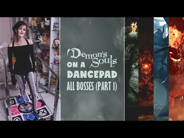 [Dancepad] Demon's Souls Part 1
