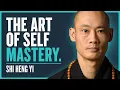 Vergeten wijsheid om je geest en gedachten te beheersen - Shaolin-monnik Shi Heng Yi
