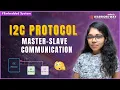 I2C Protocol Explained Master-Slave Communication in Embedded Systems