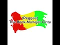 Lagu (Reggae)-The Rock - Munajat cinta