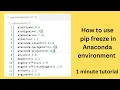 pip freeze in anaconda environment SOLVED in 1 minute