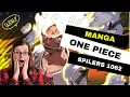 ONE PIECE 1062 SPOILERS UPDATES-Relax And Listen One Piece Chapter 1062 Scan Date