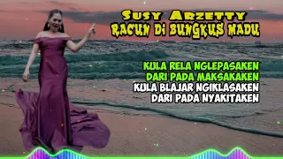 Download Racun Di Bungkus Madu (Karaoke Lirik) - Susy Arzetty MP3