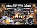 Download Lagu KOLEKSI LAGU RELIGI LEBARAN°   TERBARU 2025. Berbagai Genre.