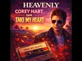 Corey Hart Sang Take My Heart