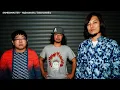 Download Lagu Sambomaster - Hajimatteiku Takamatteiku (trimmed version) || サンボマスター / はじまっていく たかまっていく