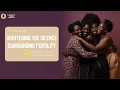 Download Lagu Fertility, Stigma \u0026 Silence: Breaking the Taboo in Our South Sudanese Communities 🇸🇸