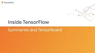 Inside TensorFlow Summaries and TensorBoard