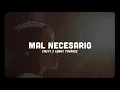 Mal Necesario (Letra/Lyrics) Cauty x Lenny Tavárez