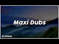 Download Lagu Maxi Dubs - Dj Sixteen