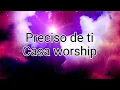 preciso de ti | julliany Souza | casa worship