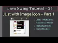 JList with icons for Items via custom List Model Part 1 Java Swing Tutorial