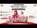 Download Lagu LIVE WAYANG KULIT - KI RUDI GARENG BLITAR - BT NIKEN SALINDRY DI TEGALASRI WLINGI BLITAR 25-08-2025