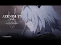 Download Lagu Arknights TV Animation [RISE FROM EMBER] Episode 23 Preview