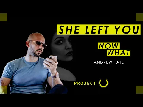 Download MP3 How To Get Over A Breakup (Andrew Tate On Why She Left You)