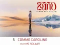 5- Comme Caroline - Zaho Feat. MC Solaar (Album: Versatile)
