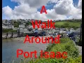 Walk around the Doc Martin filming location of Port Isaac