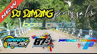 dj dinding pemisah bass gedruk sinyo 87 polaman slow bass feat sandy aslan 