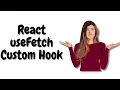 Learn React custom hook - usefetch