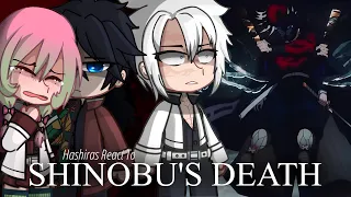 Hashiras React To Shinobu s Death React GCRV