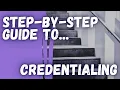Credentialing Contracting Step by Step