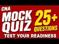 CNA Mock Quiz Test Your Readiness With 25 Questions