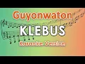 Download Lagu Guyonwaton - Klebus (Karaoke Lirik Tanpa Vokal) by regis