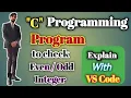 C Language Program to Check Even or Odd Step-by-Step Explained in Hindi