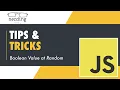 Js Tips and Tricks Random Boolean