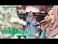 ANALIFIKUM  | Vocal Yang Syahdu Dan Pambawaan yang Sangat Sempurna ANISHA AL - GHIFARI