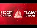 Download Lagu Soothing  Root Chakra Chant 'LAM' || (Muladhara) Seed Mantra Chanting Meditation