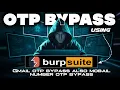 OTP Bypass Using Burp Suite - Understanding Vulnerabilities Education Guide