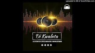 dj syferr feat stress makhatini u0026 mkhailgotwork di kwalata