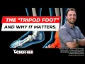 The Tripod Foot and WHY it matters With Dr Corey Hoffner