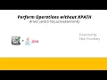 What is switch to active Element Can we perform operations on elements without xpath headache