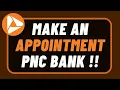 How to Make an Appointment with PNC Bank