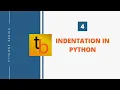 4 Indentation Why Indentation is mandatory in Python