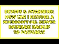 DevOps SysAdmins How can I restore a microsoft sql server database backup to postgres