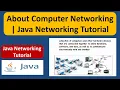 About Computer Networking Java Networking Tutorial