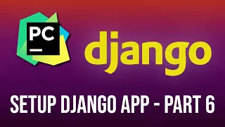 Django Tutorial Series Exploring Project Structure Creating Django App - Part 6