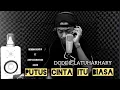 Download Lagu PUTUS CINTA ITU BIASA || DODDIE L. || Cipt. STANLEY GOESLAW || HendMarkHoka_cover by request