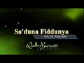 Sya'duna Fiddunya versi Qosidah Hadrah