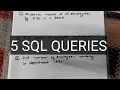 SOLVE 5 SQL QUERIES IN 5 MINUTES PART 1 MASTER IN SQL SQL INTERVIEW QUESTIONS