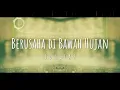 Idgitaf - Berusaha Dibawah Hujan (LYric)