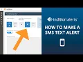 How to create a SMS Text Alert in Indition Alerts