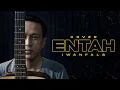Download Lagu Entah - Iwan Fals [Live Cover Akustik]